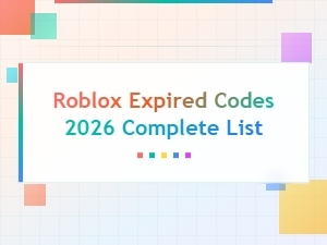 Roblox Expired Codes 2026: Complete List of All Inactive Codes