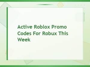Active Roblox Promo Codes for Robux This Week - Free Robux Codes 2024