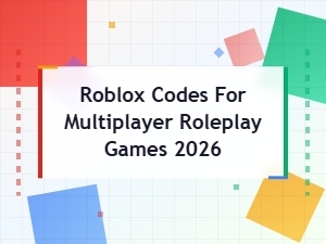 Roblox Multiplayer Roleplay Codes 2026 – All Working Game Codes & Rewards