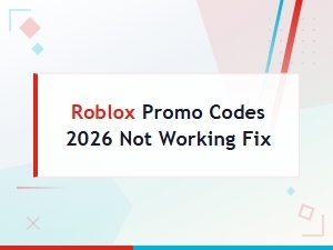 How to Fix Roblox Promo Codes 2026 Not Working & Redeem Successfully